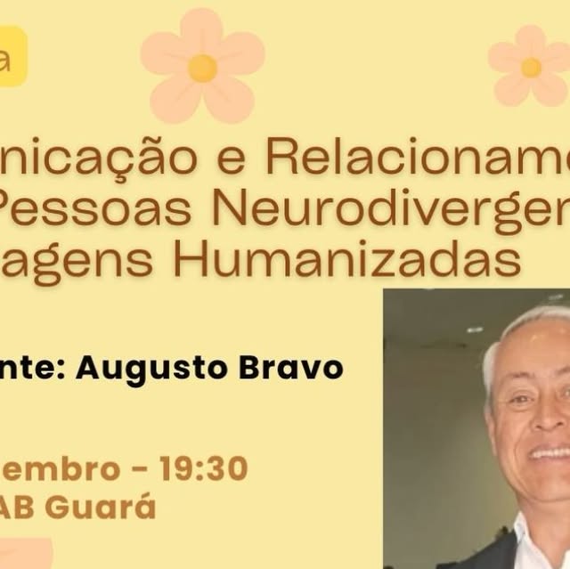 Arte oficial da palestra Comunicação e Relacionamento com Pessoas Neurodivergentes, com Augusto Bravo