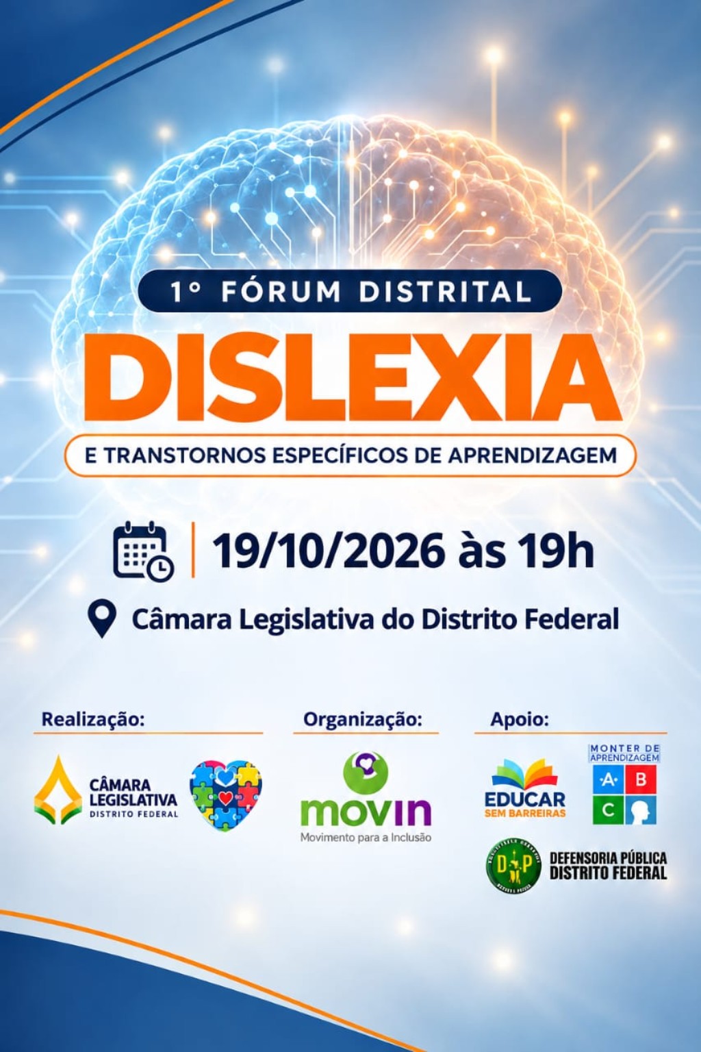 Cartaz do 1º Fórum Distrital de Dislexia e Transtornos Específicos de Aprendizagem, em 19 de outubro de 2026 às 19h na Câmara Legislativa do Distrito Federal