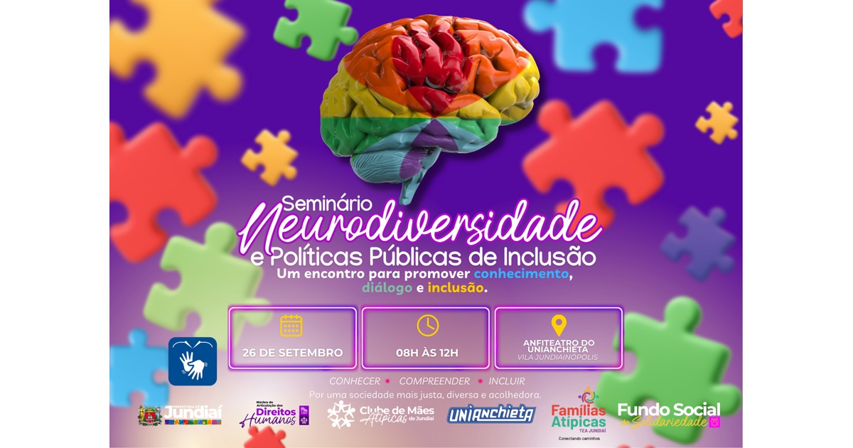 Cartaz oficial do Seminário de Neurodiversidades e Políticas Públicas de Inclusão em Jundiaí